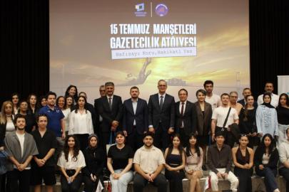 Akdeniz Üniversitesi, 15 Temmuz Manşetleri Gazetecilik Atölyesi'nin ilk ev sahibi oldu