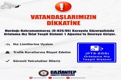 Gaziantep'te ortalama hız tespit sistemi 1 Ağustos'ta devrede